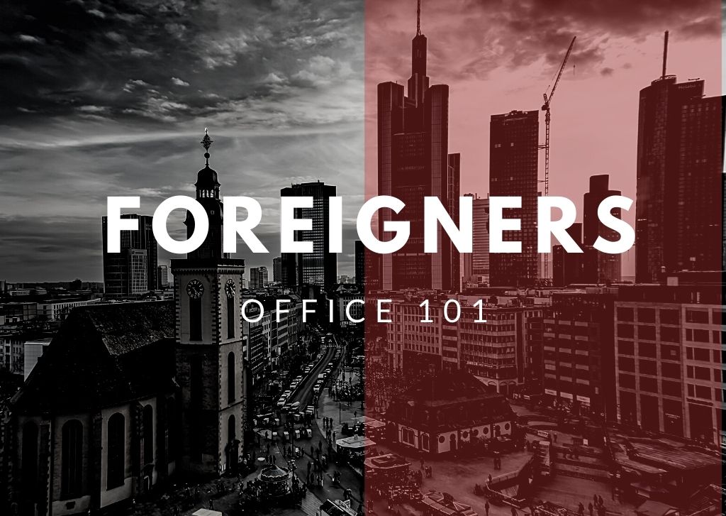 How to deal with the Foreigners office