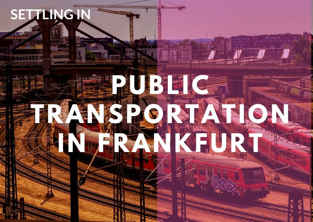 Public transportation in Frankfurt – a guide