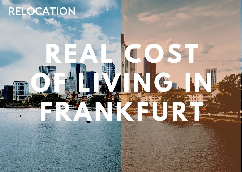 The real cost of living in Frankfurt – 2020 update